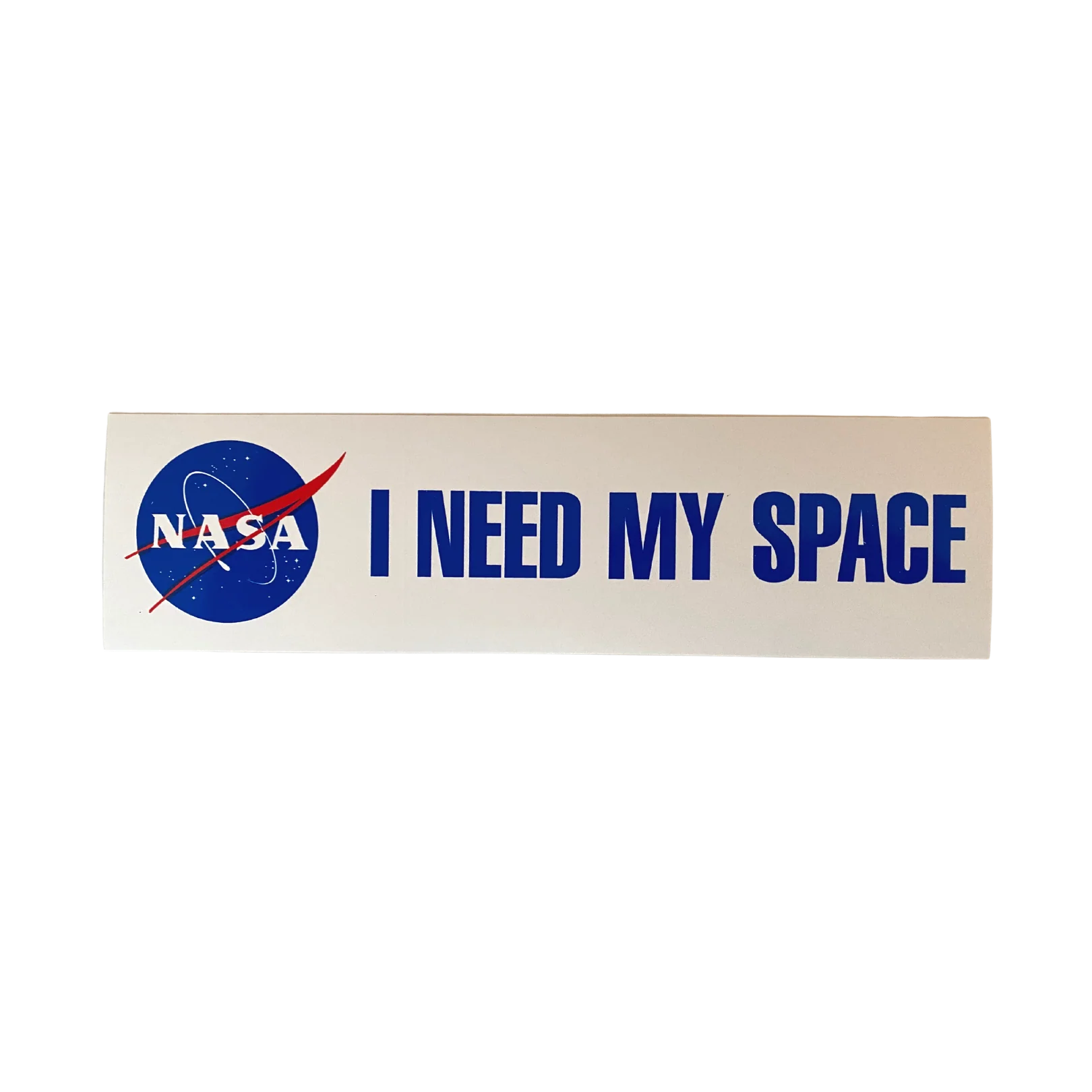NASA Logo Bumper Sticker I Need My Space